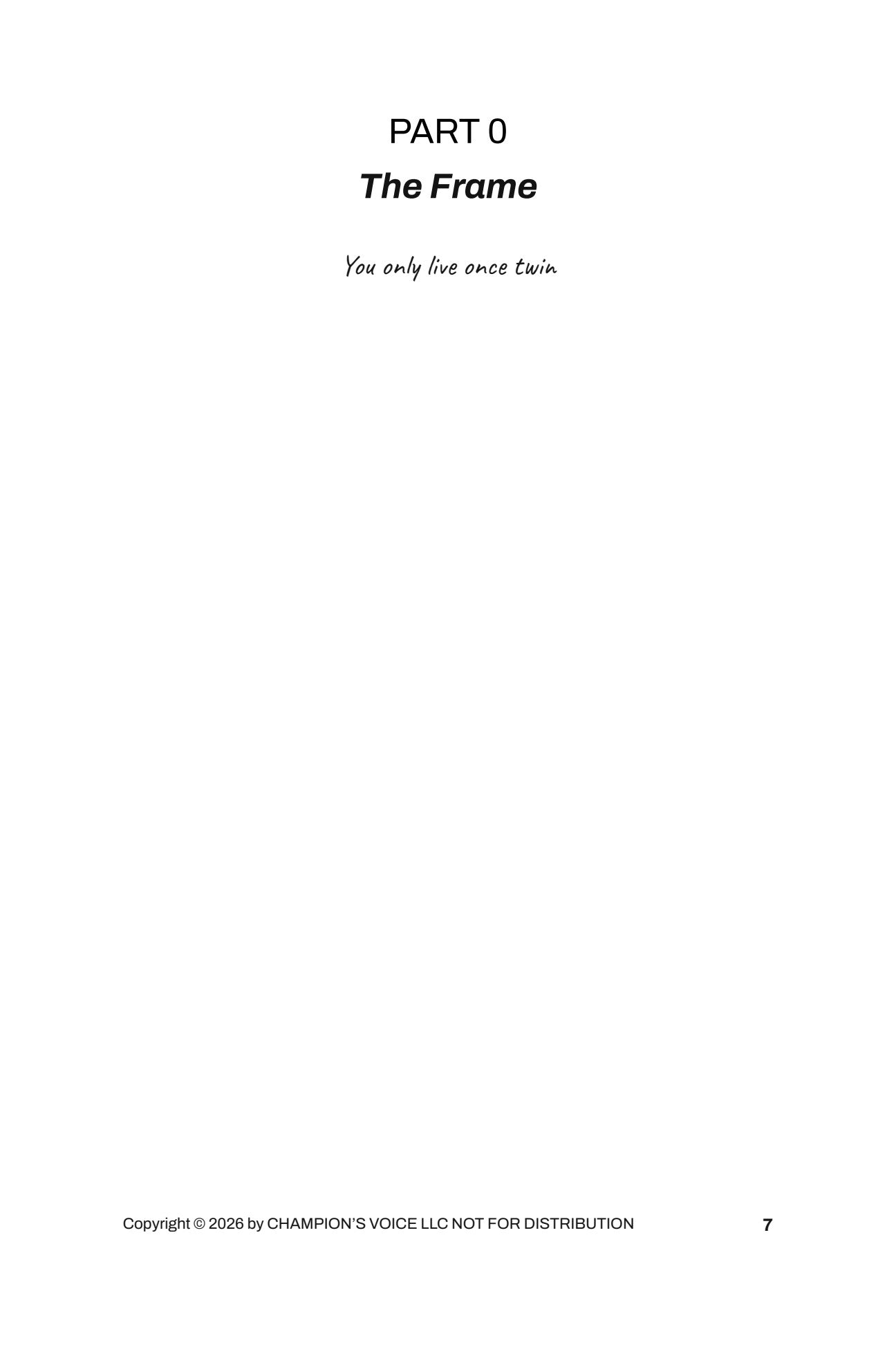 Part 0: The Frame