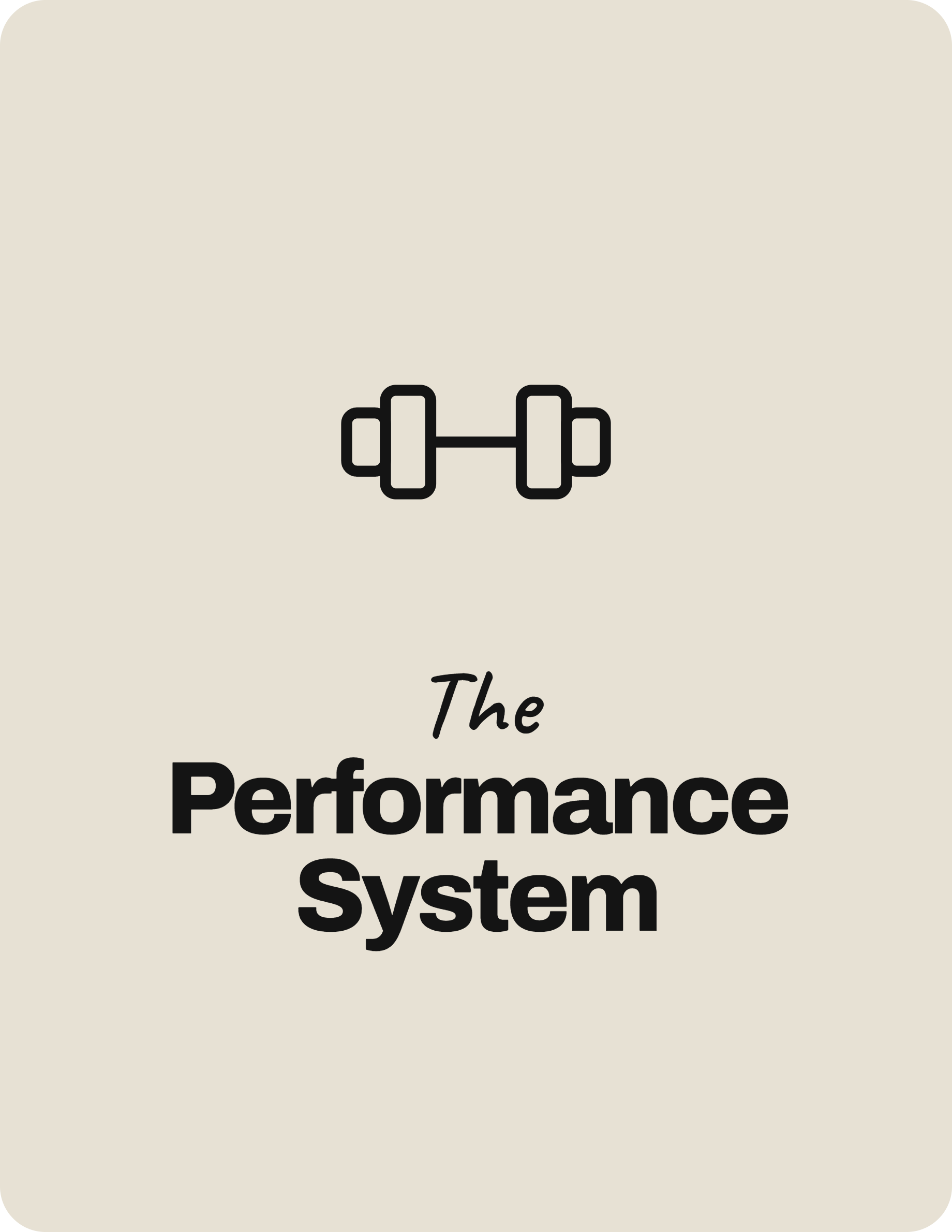 The Performance System